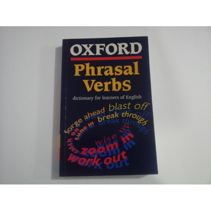 PHRASAL VERBS  -  DICTIONARY FOR LEARNERS OF ENGLISH  -  OXFORD  